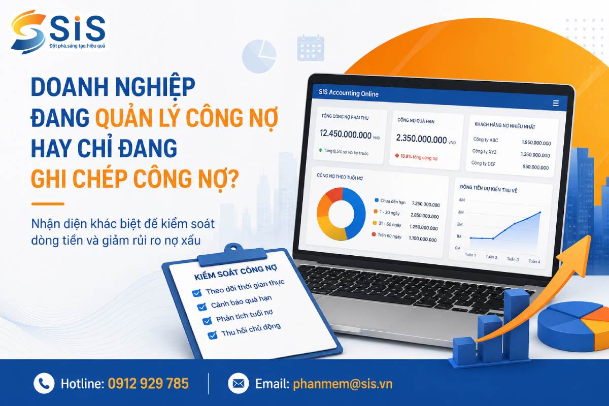 Doanh nghiệp đang quản lý công nợ hay chỉ đang ghi chép công nợ?