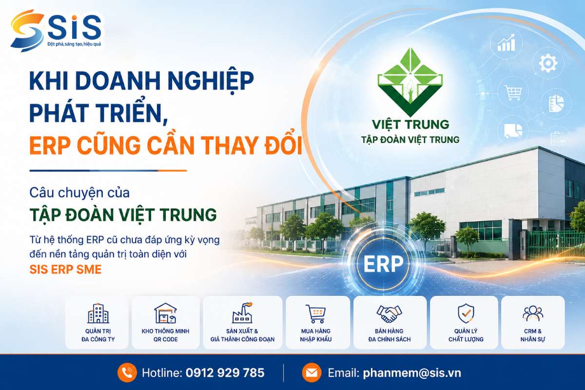 Từ ERP đến nền tảng quản trị phù hợp hơn: Hành trình của Tập đoàn Việt Trung