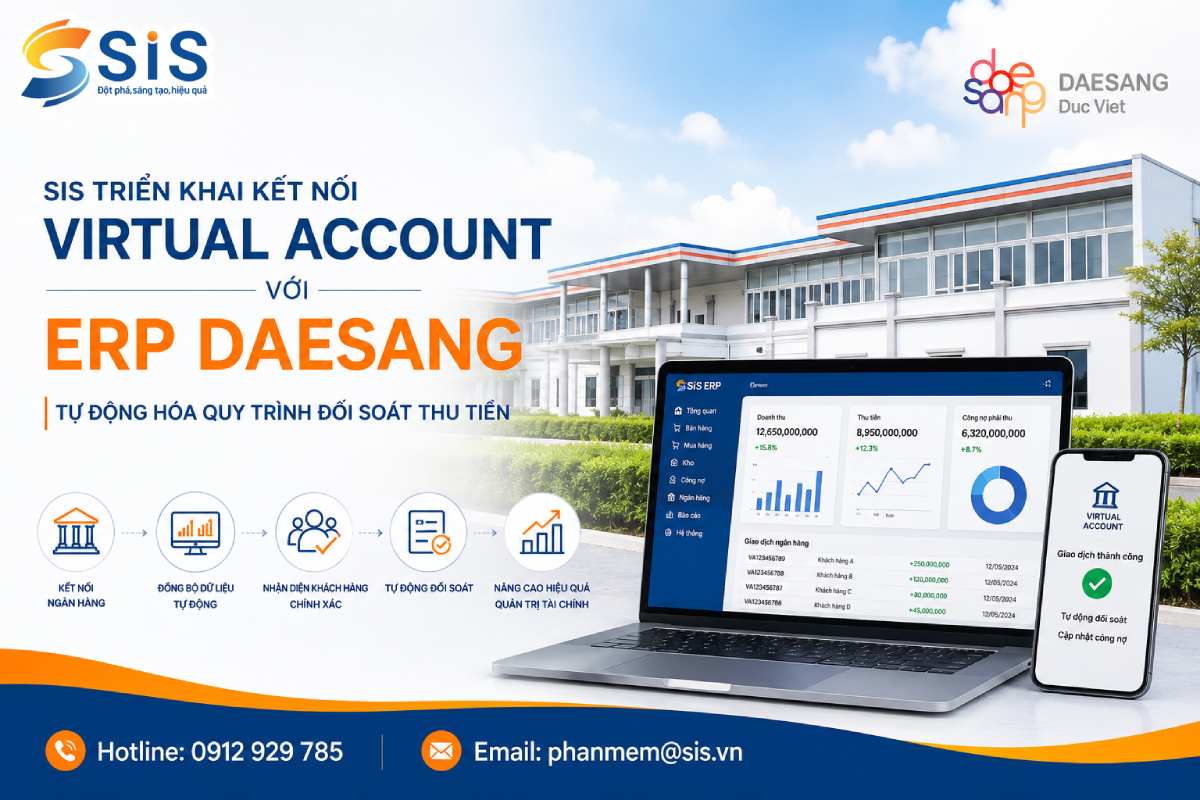 Case Study: SIS triển khai Virtual Account cho Daesang Đức Việt