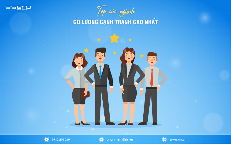 các ngành có lương cạnh tranh cao