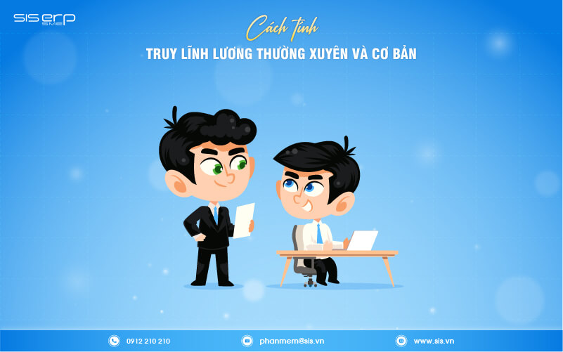 cách tính truy lĩnh lương thường xuyên và cơ bản