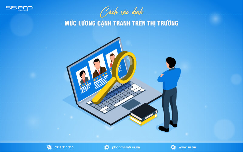 cách xác định mức lương cạnh tranh trên thị trường