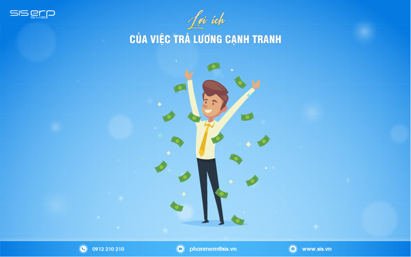 lợi ích của việc trả lương cạnh tranh