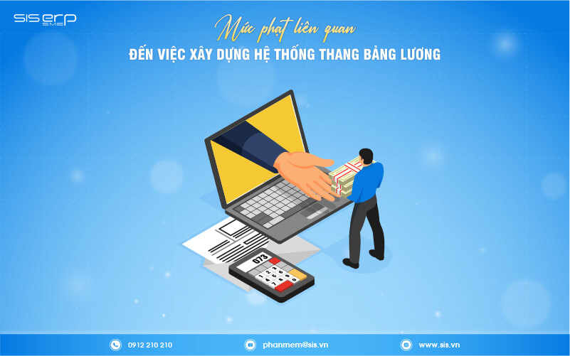 mức phạt liên quan đến việc xây dựng hệ thống thang bảng lương