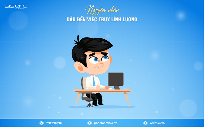 nguyên nhân dẫn đến việc truy lĩnh lương