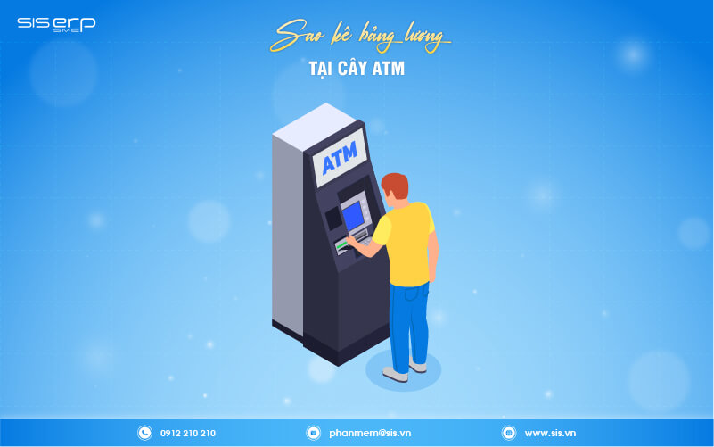 sao kê bảng lương tại cây atm