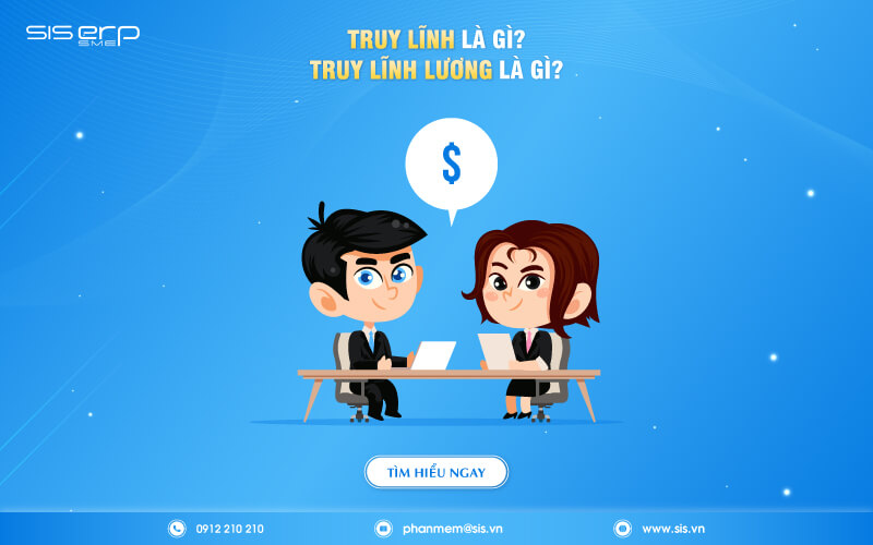 Truy Lĩnh Lương Là Gì