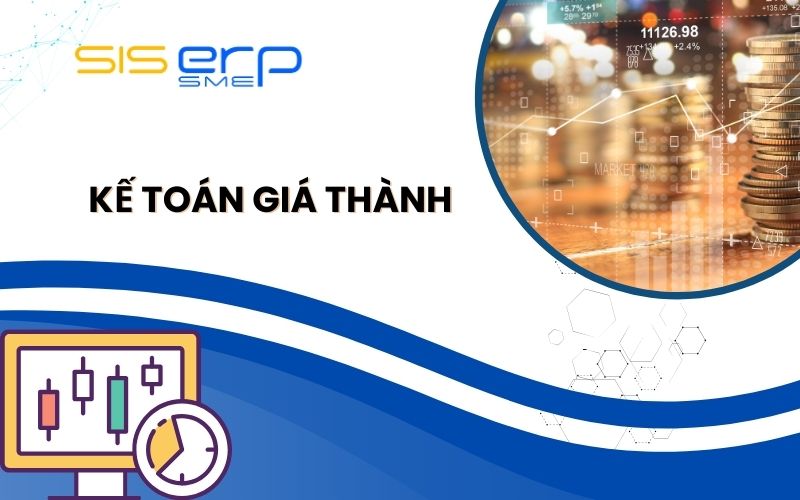 Công Việc Của Kế Toán Giá Thành