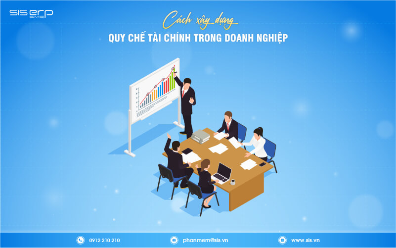 cách xây dựng quy chế tài chính trong doanh nghiệp