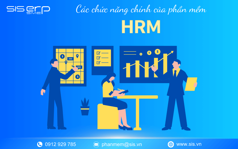 các chức năng chính của phần mềm hrm