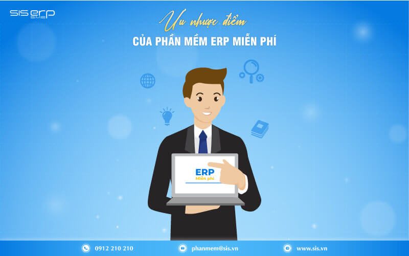 ưu nhược điểm của phần mềm erp miễn phí