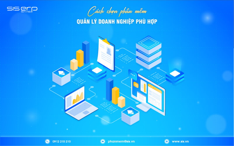 cách chọn phần mềm quản lý doanh nghiệp phù hợp